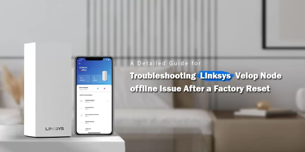 Linksys Velop Node offline