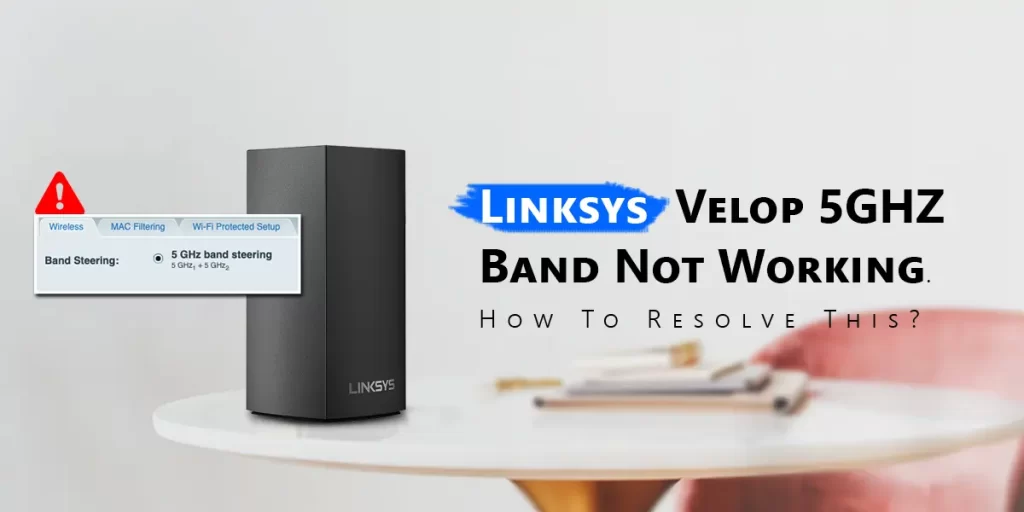Linksys Velop 5GHZ Band